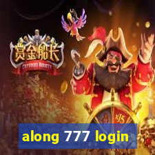 along 777 login